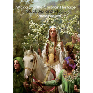 Wicca And The Christian Heritage Ritual Sex And Magic